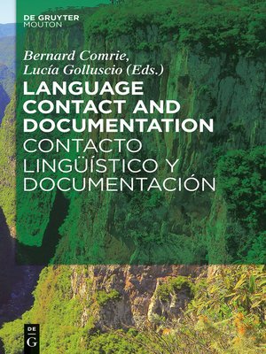 cover image of Language Contact and Documentation / Contacto lingüístico y documentación